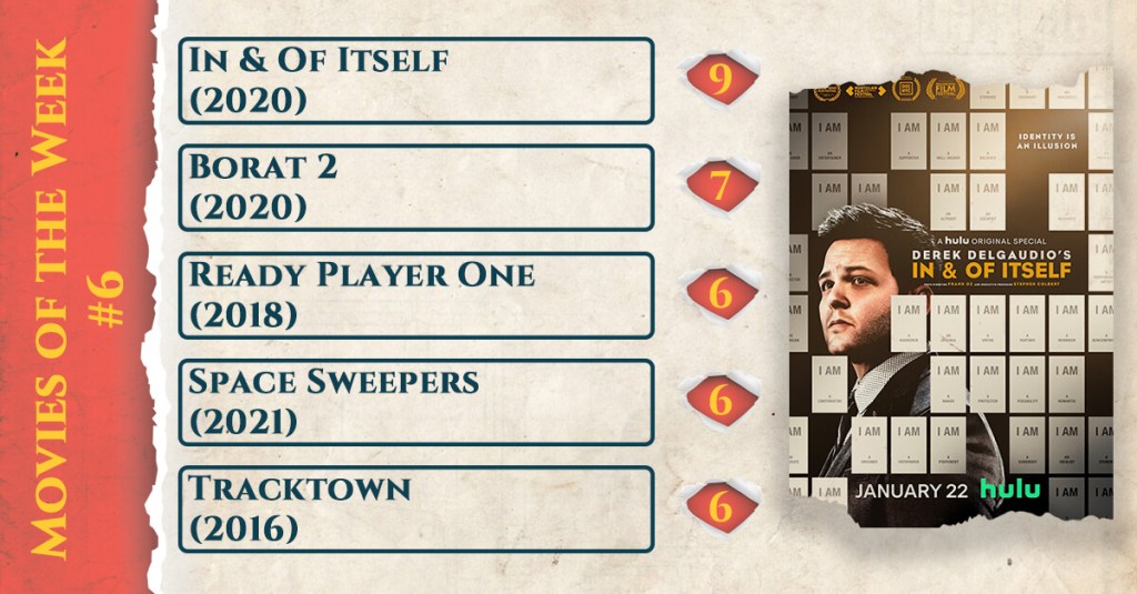 Movies of the Week #6 (2021)