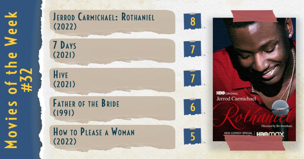 Movies of the Week #32&nbsp;(2022)