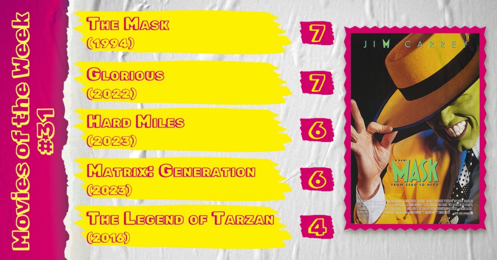 Movies of the Week #31 (2024)