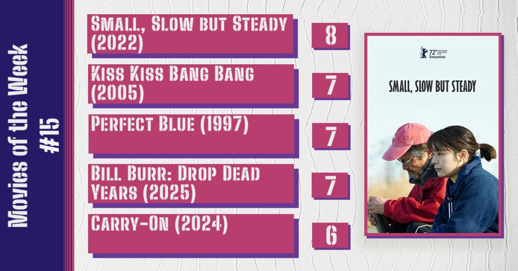 Movies of the Week #15 (2025): Finding Yourself in Chaos and&nbsp;Quiet